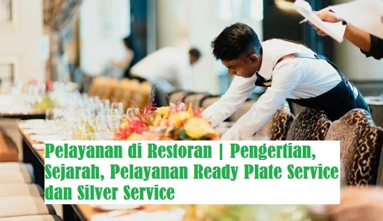Pelayan Restoran – Menyajikan Layanan Prima untuk Tamu