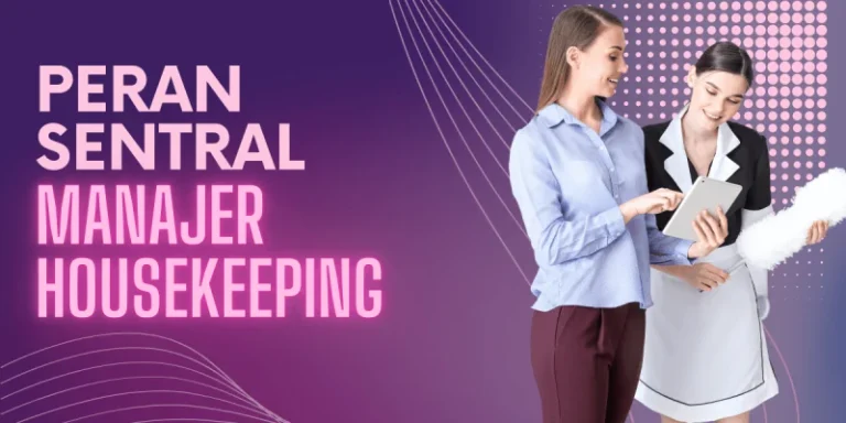 Supervisor Housekeeping – Pengelolaan Kebersihan Hotel