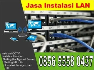 Teknisi Jaringan WiFi di Lamongan, Tuban, Bojonegoro